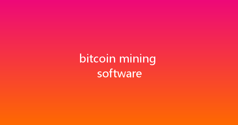 bitcoin mining software 